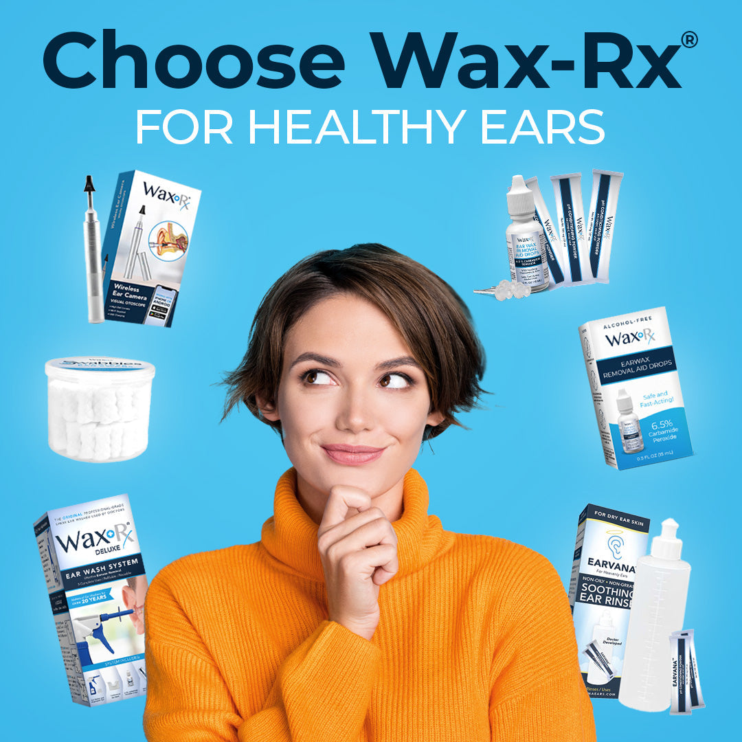 Top 6 Reasons to Trust Wax-Rx with Your Family’s Ear Care This Year: